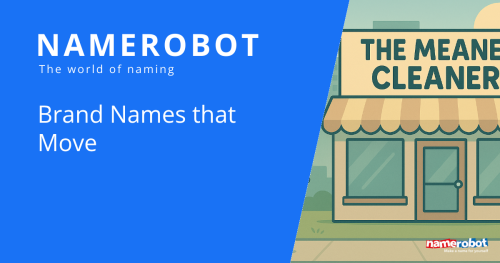 Illustration of a cleaning business with the humorous name “The Meaner Cleaner”, presented by NameRobot with the slogan “Brand Names that Move”.
