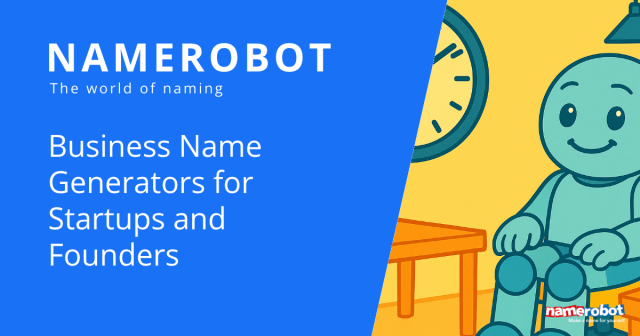 Illustration of a friendly robot sitting in a room with a clock and table, accompanied by the text “Business Name Generators for Startups and Founders” by NameRobot.