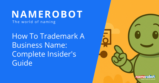 Namero points upward with one finger next to a certificate icon in the background, accompanied by the text “How To Trademark A Business Name: Complete Insider's Guide” – symbolizing expert knowledge in brand name protection.