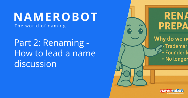 Namero points to a board titled “Renaming Preparation” with bullet points like “Trademark conflict” and “No longer fits” – a visual introduction to preparing for a brand name change.