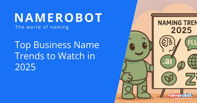 A green robot stands beside a flipchart titled “NAMING TRENDS 2025,” featuring modern name trend icons such as a brain with an arrow, the suffix “.ai,” a speech bubble with “FLUX,” a globe, a leaf, and a stylized “Z†.” On the left, a blue panel reads: “Top Business Name Trends to Watch in 2025.”