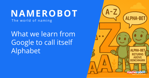 Two Namero robots illustrate the rebranding of Google to Alphabet with speech bubbles and signs, highlighting brand strategy insights.