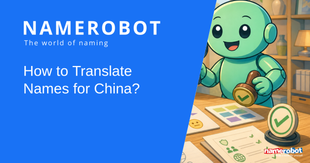 Social image for the NameRobot article about translating names for China