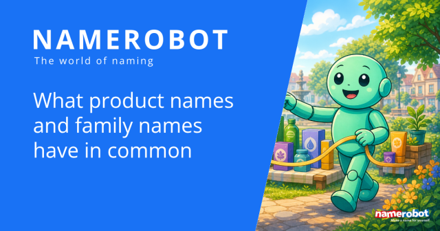 What product names and family names have in common Social preview for the NameRobot article about product names and family names.