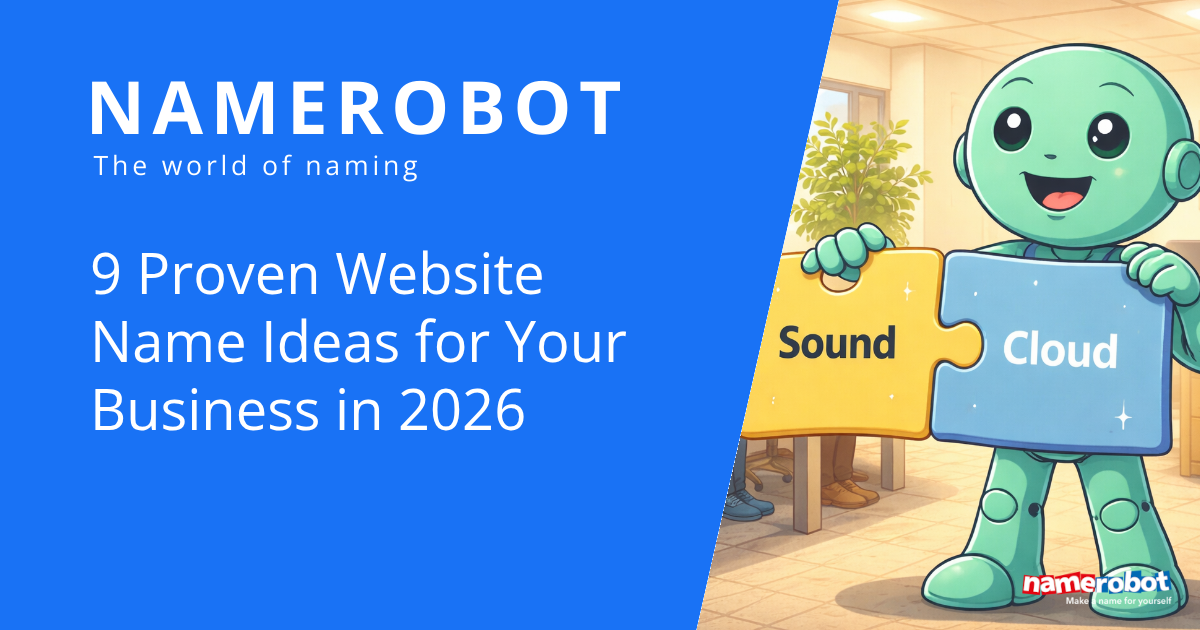 Website Name Ideas: 9 Proven Strategies for 2026