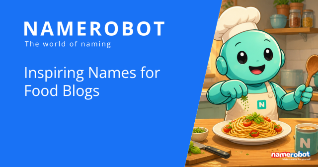Inspiring Names for Food Blogs NameRobot social share graphic for a food blog article, showing Namero cooking in front of a pasta dish.